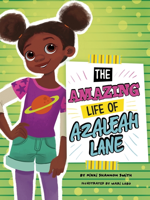 Title details for The Amazing Life of Azaleah Lane by Nikki Shannon Smith - Available